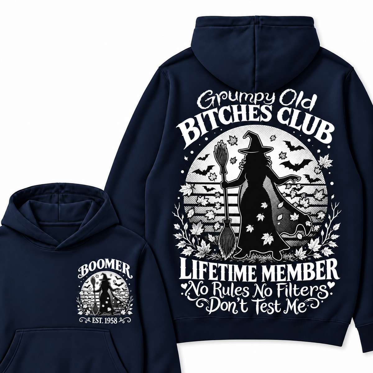 Custom Your Year Grumpy Old Bitches Club Lifetime Member Don't Try Me Hoodies